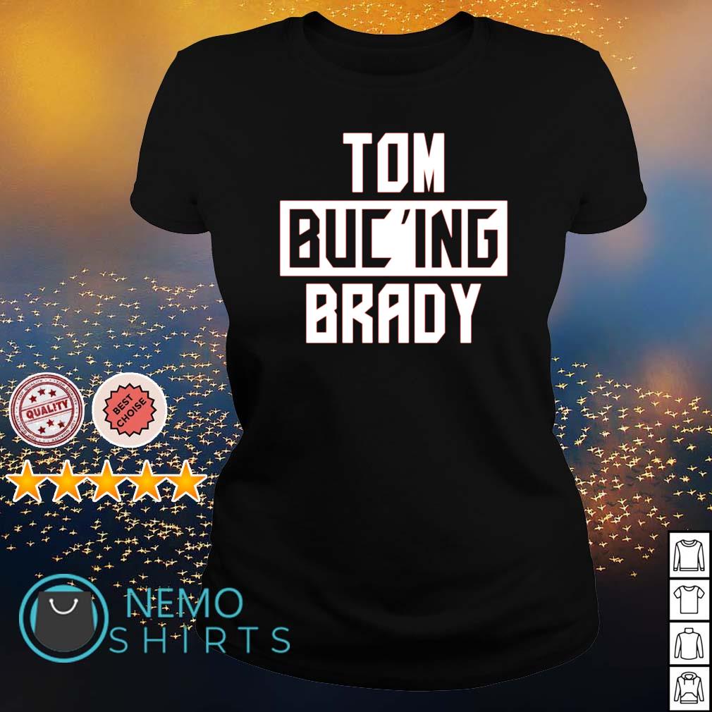 tom bucing brady shirt