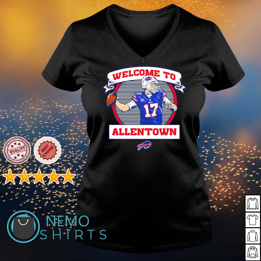 Josh Allen Buffalo Bills welcome to allentown t-shirt, hoodie, sweater,  long sleeve and tank top