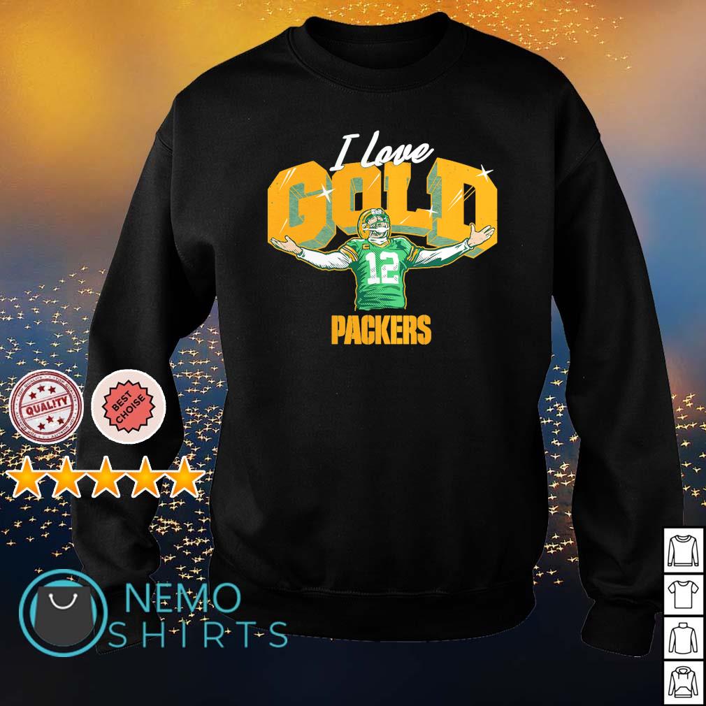 Green Bay Packers Aaron Rodgers I love gold shirt, hoodie, sweater