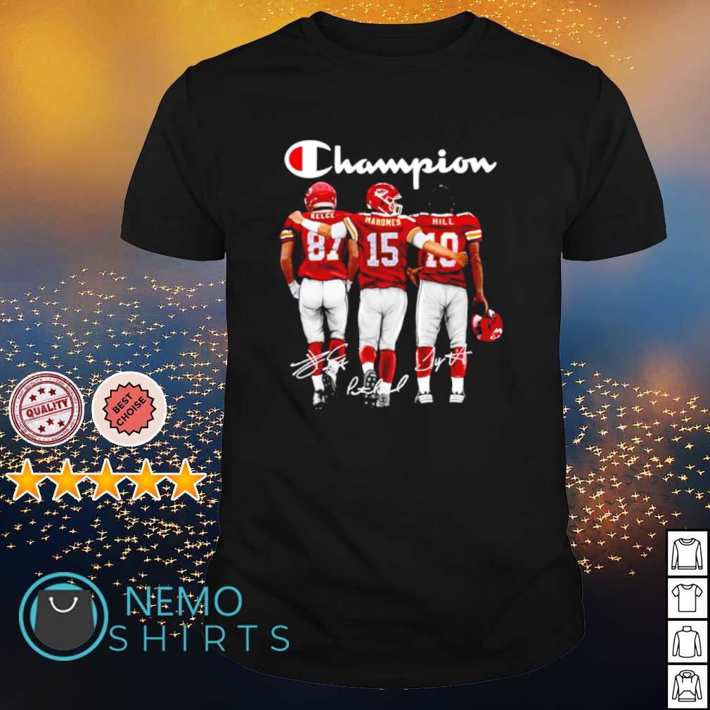 Kansas City Chiefs Champion Kelce Mahomes Hill signatures shirt, hoodie,  tank top, sweater and long sleeve t-shirt