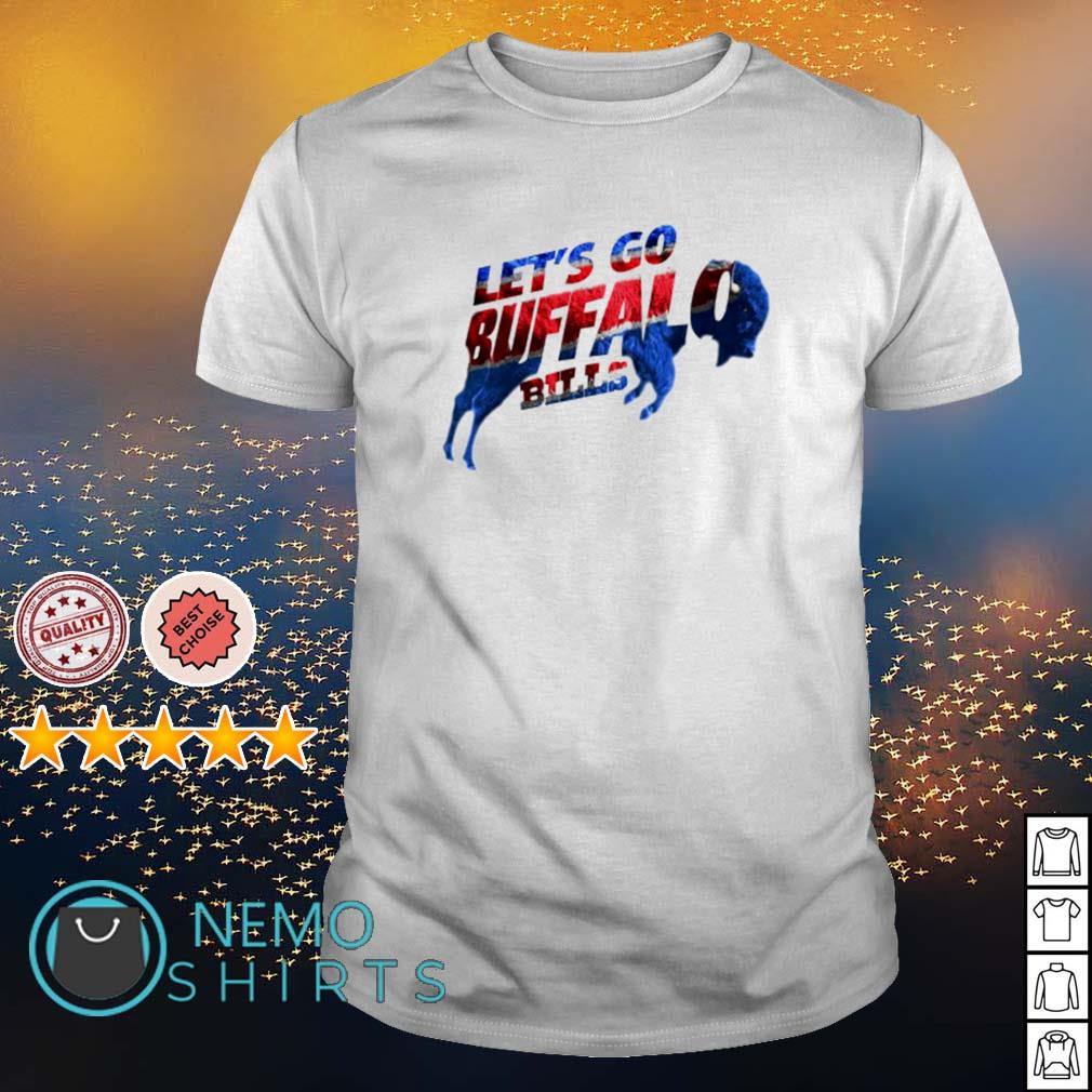 Let's go Buffalo Bills shirt, hoodie, sweater and v-neck t-shirt