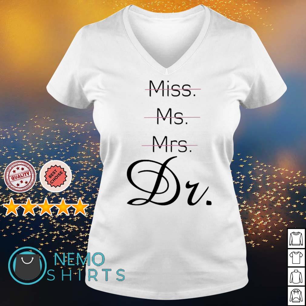 ms mrs dr shirt